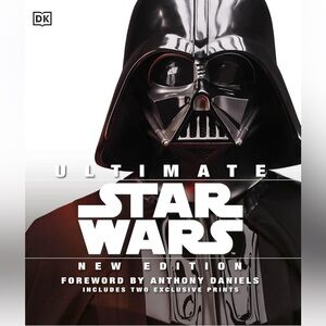 Unlimate Star Wars New Edition Foreword by Anthony Daniel’s Hardcore Book